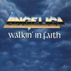 Angelica (CAN) : Walkin' in Faith